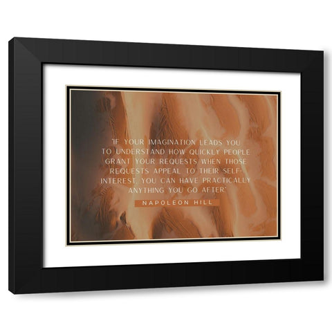 Napoleon Hill Quote: Your Imagination Black Modern Wood Framed Art Print with Double Matting by ArtsyQuotes