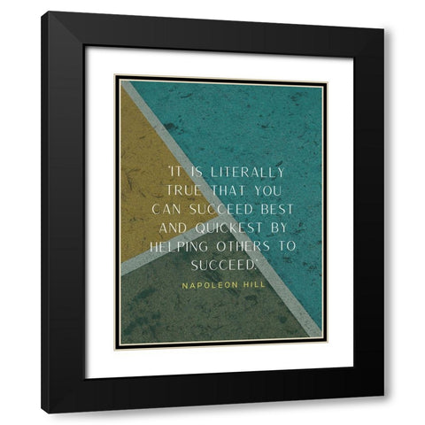 Napoleon Hill Quote: Helping Others Black Modern Wood Framed Art Print with Double Matting by ArtsyQuotes