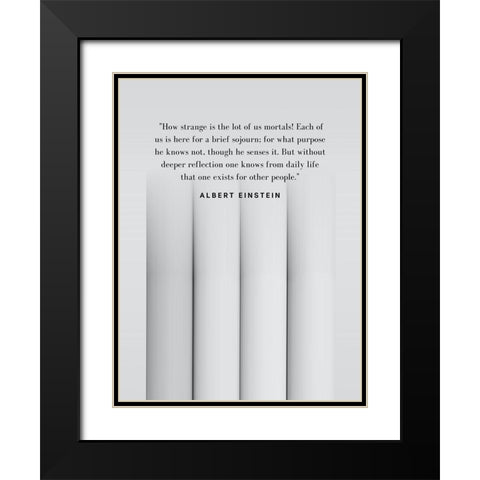Albert Einstein Quote: Purpose Black Modern Wood Framed Art Print with Double Matting by ArtsyQuotes