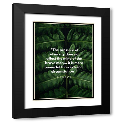 Seneca Quote: Adversity Black Modern Wood Framed Art Print with Double Matting by ArtsyQuotes