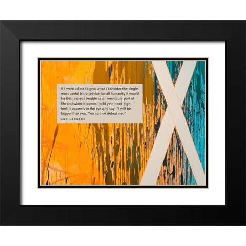 Ann Landers Quote: Expect Trouble Black Modern Wood Framed Art Print with Double Matting by ArtsyQuotes