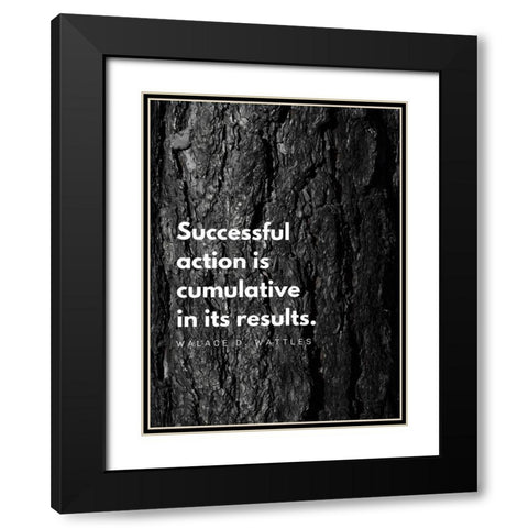 Wallace D. Wattles Quote: Successful Action Black Modern Wood Framed Art Print with Double Matting by ArtsyQuotes