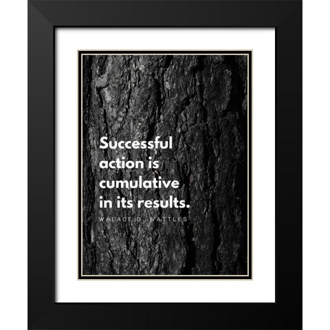 Wallace D. Wattles Quote: Successful Action Black Modern Wood Framed Art Print with Double Matting by ArtsyQuotes