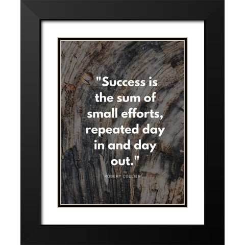 Robert Collier Quote: Day In and Day Out Black Modern Wood Framed Art Print with Double Matting by ArtsyQuotes