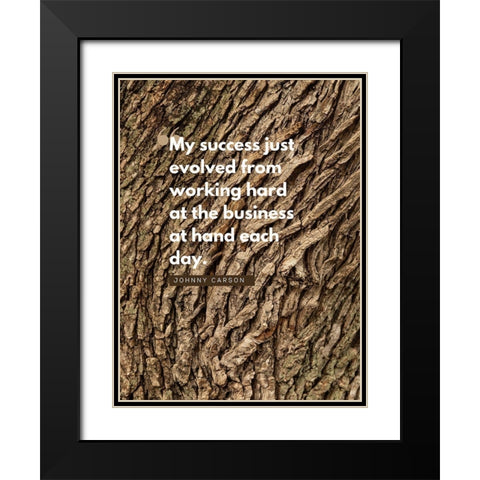 Johnny Carson Quote: My Success Black Modern Wood Framed Art Print with Double Matting by ArtsyQuotes