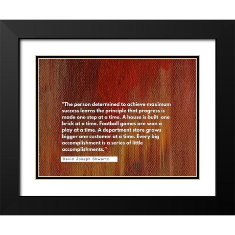 David Joseph Shwartz Quote: Achieve Maximum Success Black Modern Wood Framed Art Print with Double Matting by ArtsyQuotes