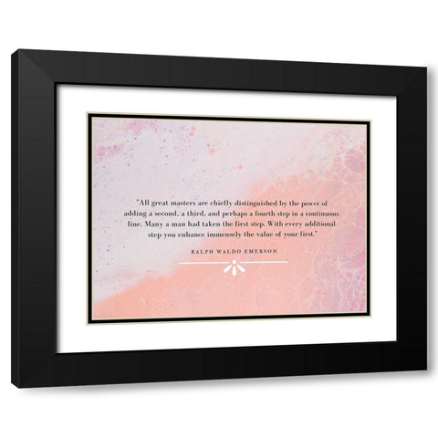 Ralph Waldo Emerson Quote: All Great Masters Black Modern Wood Framed Art Print with Double Matting by ArtsyQuotes