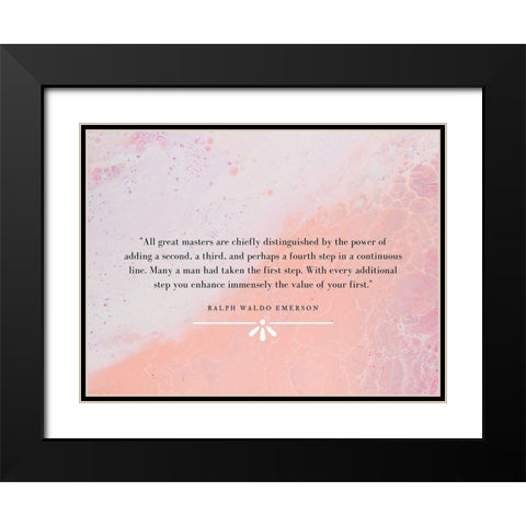 Ralph Waldo Emerson Quote: All Great Masters Black Modern Wood Framed Art Print with Double Matting by ArtsyQuotes