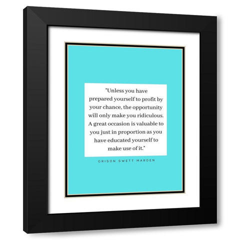 Orison Swett Marden Quote: Profit Black Modern Wood Framed Art Print with Double Matting by ArtsyQuotes