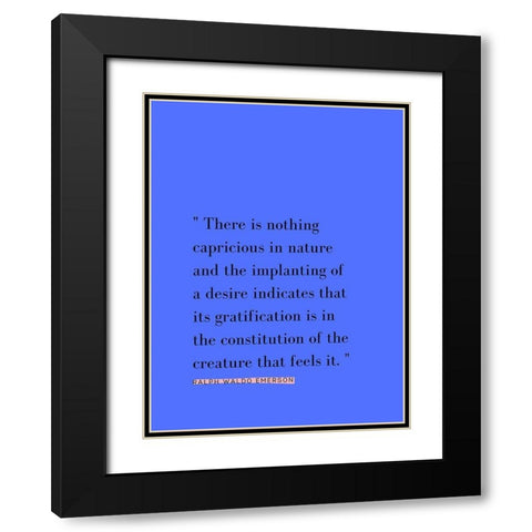 Ralph Waldo Emerson Quote: Implanting of a Desire Black Modern Wood Framed Art Print with Double Matting by ArtsyQuotes