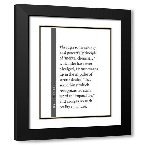 Napoleon Hill Quote: Mental Chemistry Black Modern Wood Framed Art Print with Double Matting by ArtsyQuotes