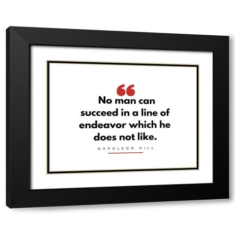 Napoleon Hill Quote: Line of Endeavor Black Modern Wood Framed Art Print with Double Matting by ArtsyQuotes