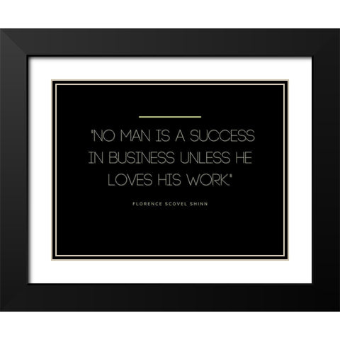 Florence Scovel Shinn Quote: Success in Business Black Modern Wood Framed Art Print with Double Matting by ArtsyQuotes