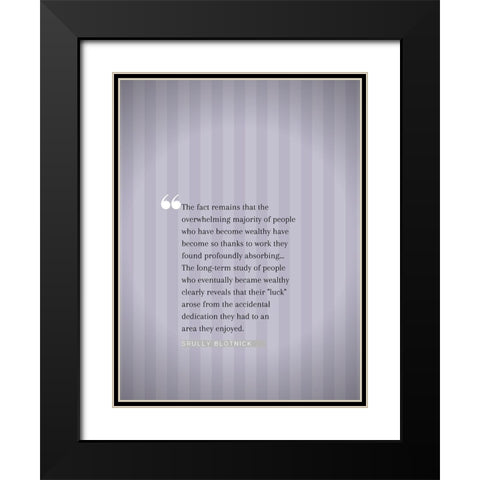 Srully Blotnick Quote: Majority of People Black Modern Wood Framed Art Print with Double Matting by ArtsyQuotes