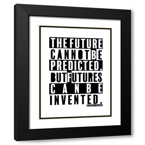 Dennis Gabor Quote: The Future Black Modern Wood Framed Art Print with Double Matting by ArtsyQuotes