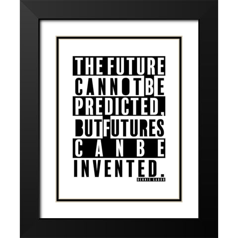 Dennis Gabor Quote: The Future Black Modern Wood Framed Art Print with Double Matting by ArtsyQuotes