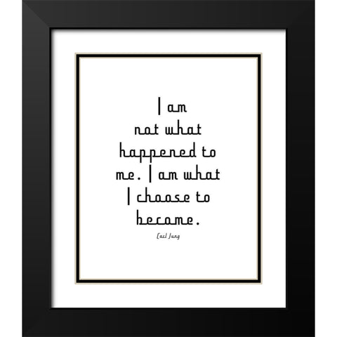 Carl Jung Quote: I am Not Black Modern Wood Framed Art Print with Double Matting by ArtsyQuotes