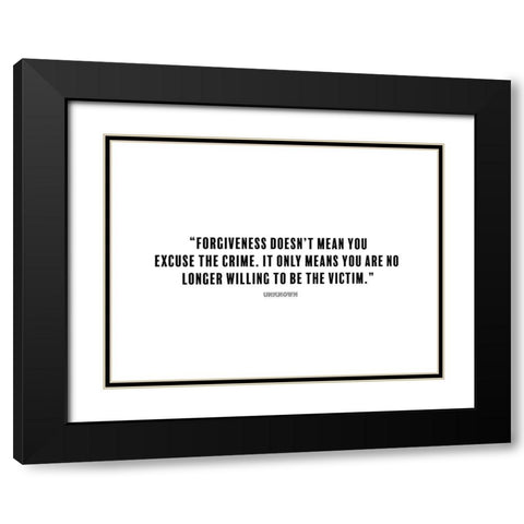 Artsy Quotes Quote: Forgiveness Black Modern Wood Framed Art Print with Double Matting by ArtsyQuotes