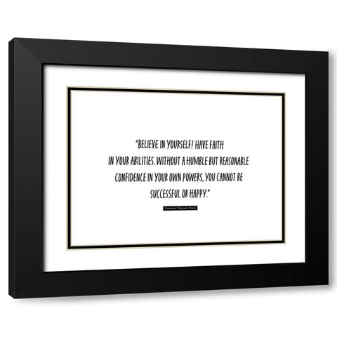 Norman Vincent Peale Quote: Believe in Yourself Black Modern Wood Framed Art Print with Double Matting by ArtsyQuotes