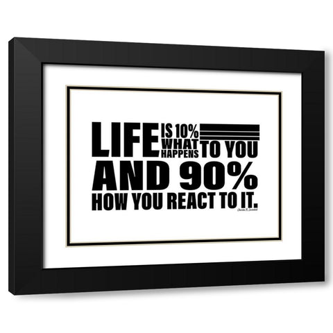 Charles R. Swindoll Quote: How You React Black Modern Wood Framed Art Print with Double Matting by ArtsyQuotes