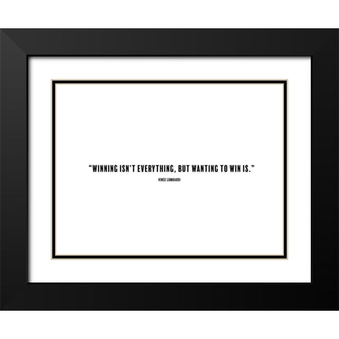 Vince Lombardi Quote: Winning Black Modern Wood Framed Art Print with Double Matting by ArtsyQuotes