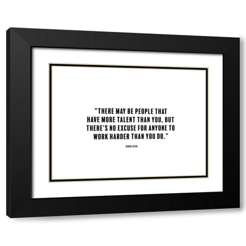 Derek Jeter Quote: No Excuse Black Modern Wood Framed Art Print with Double Matting by ArtsyQuotes