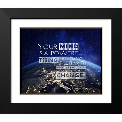 Artsy Quotes Quote: Your Mind is Powerful Black Modern Wood Framed Art Print with Double Matting by ArtsyQuotes