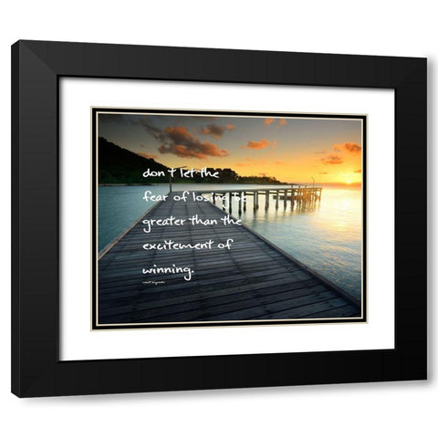 Robert Kiyosaki Quote: Excitement of Winning Black Modern Wood Framed Art Print with Double Matting by ArtsyQuotes