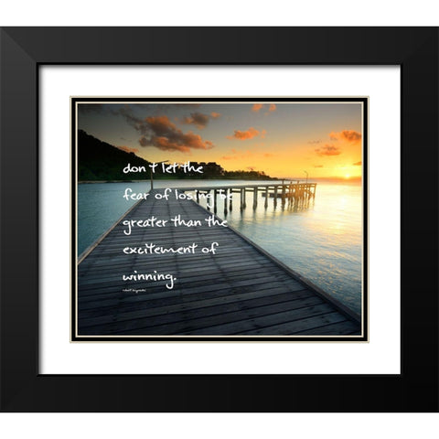 Robert Kiyosaki Quote: Excitement of Winning Black Modern Wood Framed Art Print with Double Matting by ArtsyQuotes