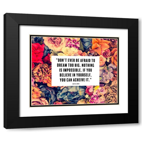 Nastia Linkin Quote: Nothing is Impossible Black Modern Wood Framed Art Print with Double Matting by ArtsyQuotes