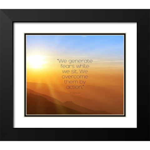 Dr. Henry Link Quote: We Generate Fears Black Modern Wood Framed Art Print with Double Matting by ArtsyQuotes