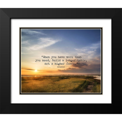 Artsy Quotes Quote: Build a Longer Table Black Modern Wood Framed Art Print with Double Matting by ArtsyQuotes