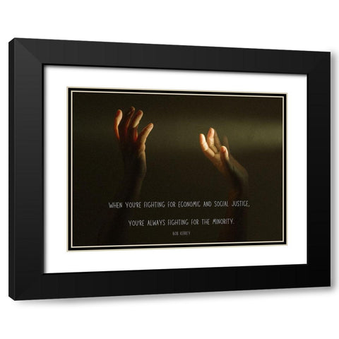 Bob Kerrey Quote: Economic and Social Justice Black Modern Wood Framed Art Print with Double Matting by ArtsyQuotes