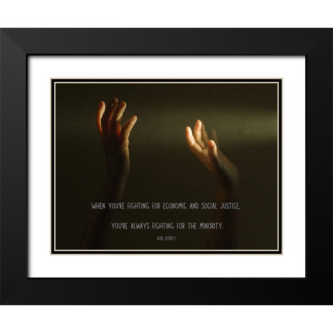 Bob Kerrey Quote: Economic and Social Justice Black Modern Wood Framed Art Print with Double Matting by ArtsyQuotes