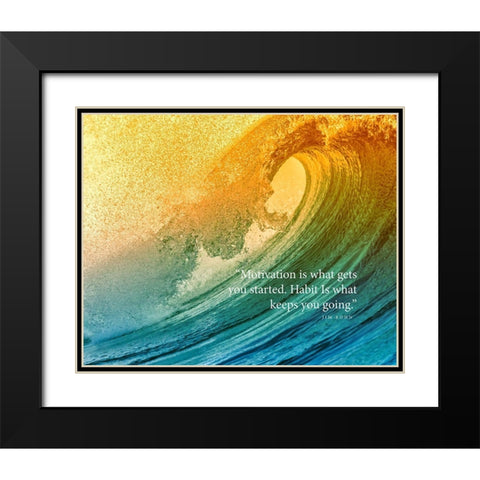 Jim Rohn Quote: Habit Keeps You Going Black Modern Wood Framed Art Print with Double Matting by ArtsyQuotes