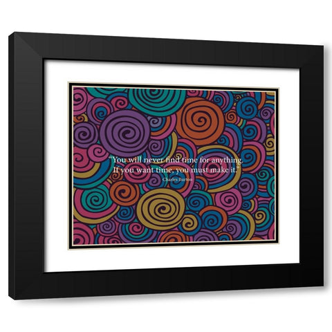 Charles Burton Quote: Make It Black Modern Wood Framed Art Print with Double Matting by ArtsyQuotes