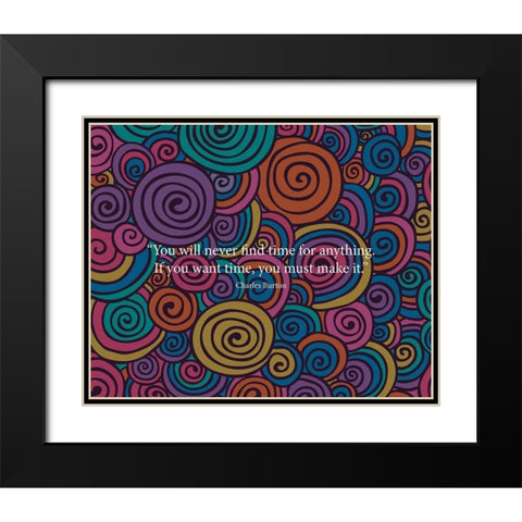 Charles Burton Quote: Make It Black Modern Wood Framed Art Print with Double Matting by ArtsyQuotes