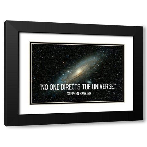 Stephen Hawking Quote: The Universe Black Modern Wood Framed Art Print with Double Matting by ArtsyQuotes