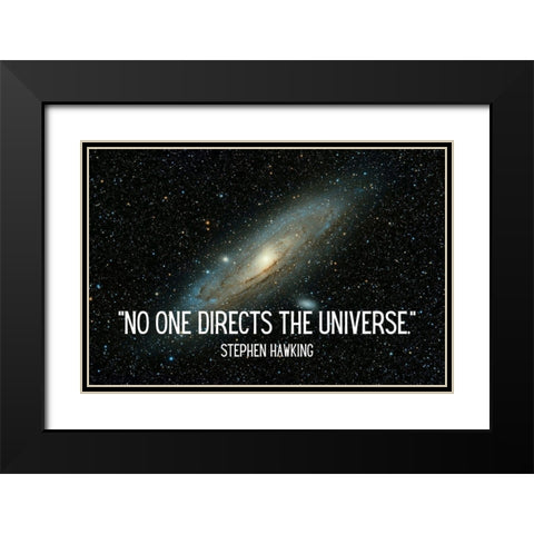 Stephen Hawking Quote: The Universe Black Modern Wood Framed Art Print with Double Matting by ArtsyQuotes