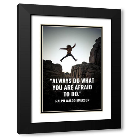 Ralph Waldo Emerson Quote: Always Black Modern Wood Framed Art Print with Double Matting by ArtsyQuotes