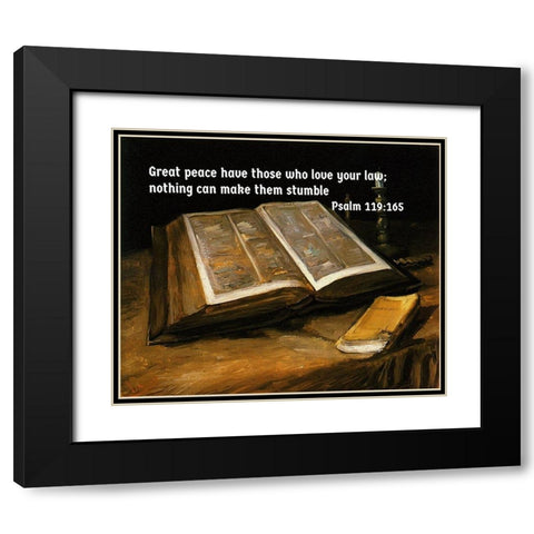 Bible Verse Quote Psalm 119:165, Vincent van Gogh - Still Life with Bible Black Modern Wood Framed Art Print with Double Matting by ArtsyQuotes