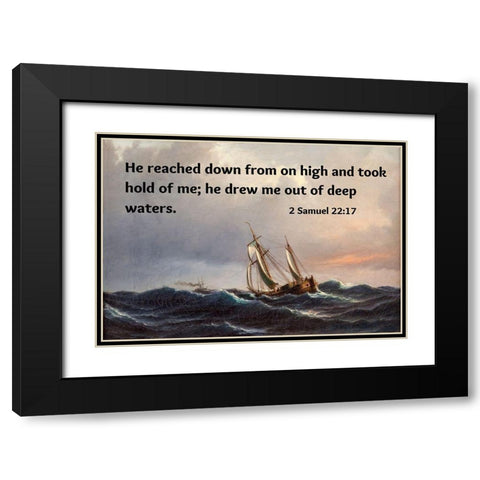 Bible Verse Quote 2 Samuel 22:17, Anton Melbye - A Ship in High Seas at Sunset Black Modern Wood Framed Art Print with Double Matting by ArtsyQuotes