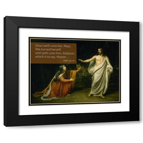 Bible Verse Quote John 20:16, Alexander Ivanov - The Appearance of Christ to Mary Magdalene Black Modern Wood Framed Art Print with Double Matting by ArtsyQuotes