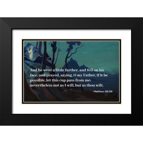 Bible Verse Quote Matthew 26:39, Nicholas Roerich - Chalice of Christ Black Modern Wood Framed Art Print with Double Matting by ArtsyQuotes