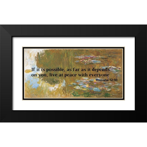 Bible Verse Quote Romans 12:18, Claude Monet - Country Scene Black Modern Wood Framed Art Print with Double Matting by ArtsyQuotes