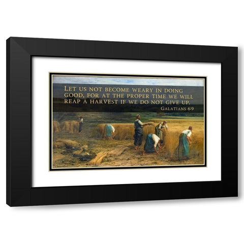 Bible Verse Quote Galatians 6:9, Leon Augustin LHermitte - The Harvest Black Modern Wood Framed Art Print with Double Matting by ArtsyQuotes