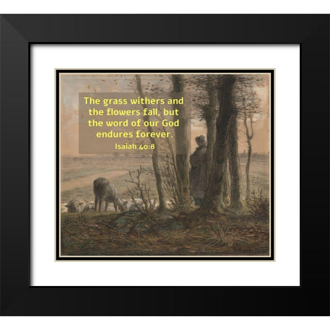 Bible Verse Quote Isaiah 40:8, Jean Francois Millet - Falling Leaves Black Modern Wood Framed Art Print with Double Matting by ArtsyQuotes