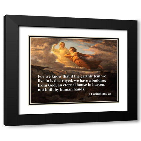 Bible Verse Quote 2 Corinthians 5:1, Louis Janmot - Poem of the Soul 17 The Ideal Black Modern Wood Framed Art Print with Double Matting by ArtsyQuotes