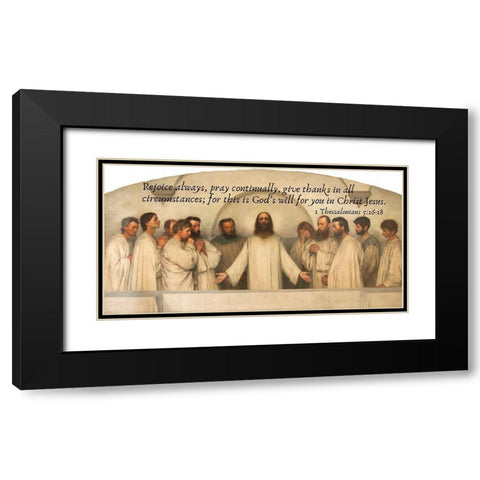 Bible Verse Quote 1 Thessalonians 5:16-18, Eugene Burnand - The High Priestly Prayer Black Modern Wood Framed Art Print with Double Matting by ArtsyQuotes