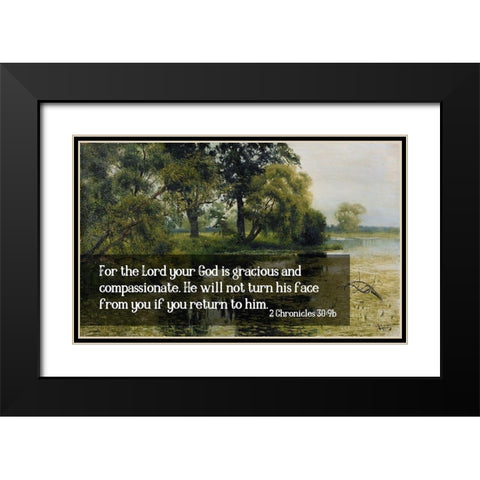 Bible Verse Quote 2 Chronicles 30:9b, Issac Levitan - Overgrown Pond l Black Modern Wood Framed Art Print with Double Matting by ArtsyQuotes